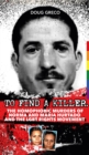 Image for To find a killer  : the homophobic murders of Norma and Maria Hurtado and the LGBT rights movement
