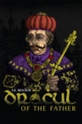 Image for Dracul – Of the Father : The Untold Story of Vlad Dracul