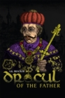 Image for Dracul - Of the Father: The Untold Story of Vlad Dracul