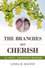 Image for Branches We Cherish: An Open Adoption Memoir