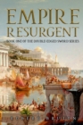 Image for Empire Resurgent : Belisarius and the Reconquest of the West
