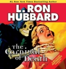 Image for The Carnival of Death : A Case of Killer Drugs and Cold-blooded Murder on the Midway