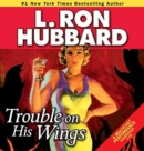 Image for Trouble on His Wings