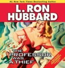 Image for The Professor Was a Thief