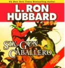 Image for Six-Gun Caballero