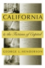 Image for California And The Fictions Of Capital