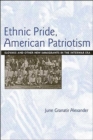 Image for Ethnic pride, American patriotism  : Slovaks and other new immigrants in the interwar era