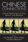 Image for Chinese connections  : critical perspectives on film, identity and diaspora