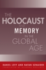 Image for The Holocaust and memory in the global age