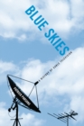 Image for Blue skies  : a history of cable television