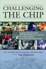 Image for Challenging the chip  : labor rights and environmental justice in the global electronics industry