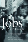 Image for Jobs Aren&#39;t Enough