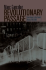 Image for Revolutionary passage: from Soviet to post-Soviet Russia, 1985-2000