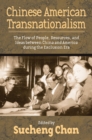 Image for Chinese American transnationalism: the flow of people, resources, and ideas between China and America during the exclusion era