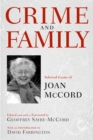Image for Crime and family  : selected essays of Joan McCord