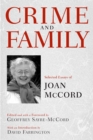 Image for Crime and family: selected essays of Joan McCord