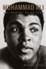 Image for Muhammad Ali: the making of an icon