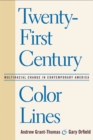 Image for Twenty-First Century Color Lines