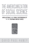 Image for The Americanization of Social Science
