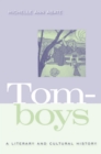 Image for Tomboys: a literary and cultural history