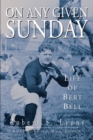 Image for On Any Given Sunday : A Life of Bert Bell