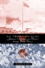 Image for No Sword To Bury: Japanese Americans In Hawaii