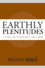 Image for Earthly Plenitudes