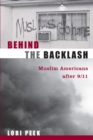 Image for Behind the backlash  : Muslim Americans after 9/11