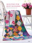 Image for Quilting for Busy Boomers