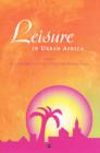 Image for Leisure in urban Africa