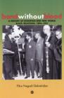 Image for Bond without blood  : a history of Ethiopian and Caribbean relations, 1896-1991