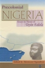 Image for Precolonial Nigeria  : essays in honour of Toyin Falola