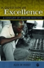 Image for A question of excellence  : a century of African masters