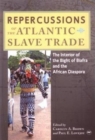 Image for Repercussions Of The Atlantic Slave Trade : The Interior of the Bight of Biafra and the African Diaspora