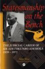 Image for Statesmanship On The Bench : The Judicial Career of Sir Adetokunbo Ademola 1939-1972