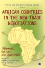 Image for African countries in the new trade negotiations  : interests, options and challenges