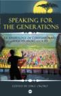 Image for Speaking for the generations  : an anthology of contemporary African short stories