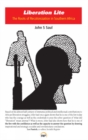 Image for Liberation lite  : the roots of recolonization in Southern Africa