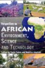 Image for Perspectives On African Environment, Science And Technology