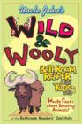 Image for Uncle John&#39;s Wild and Woolly Bathroom Reader for Kids Only!