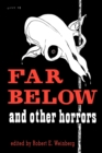 Image for Far Below and Other Horrors from the Pulps