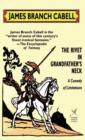 Image for The Rivet in Grandfather&#39;s Neck : A Comedy of Limitations