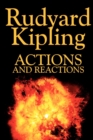 Image for Actions and Reactions by Rudyard Kipling, Fiction, Classics, Short Stories