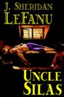 Image for Uncle Silas by J.Sheridan LeFanu, Fiction, Mystery &amp; Detective, Classics, Literary