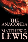 Image for The Anaconda by Matthew G. Lewis, Fiction, Horror
