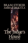 Image for The Judge&#39;s House and Other Weird Tales by Bram Stoker, Fiction, Literary, Horror, Short Stories
