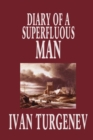Image for Diary of a Superfluous Man by Ivan Turgenev, Fiction, Classics, Literary