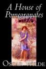 Image for A House of Pomegranates by Oscar Wilde, Fiction, Fairy Tales &amp; Folklore