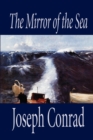Image for The Mirror of the Sea by Joseph Conrad, Fiction