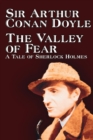 Image for The Valley of Fear by Arthur Conan Doyle, Fiction, Mystery &amp; Detective